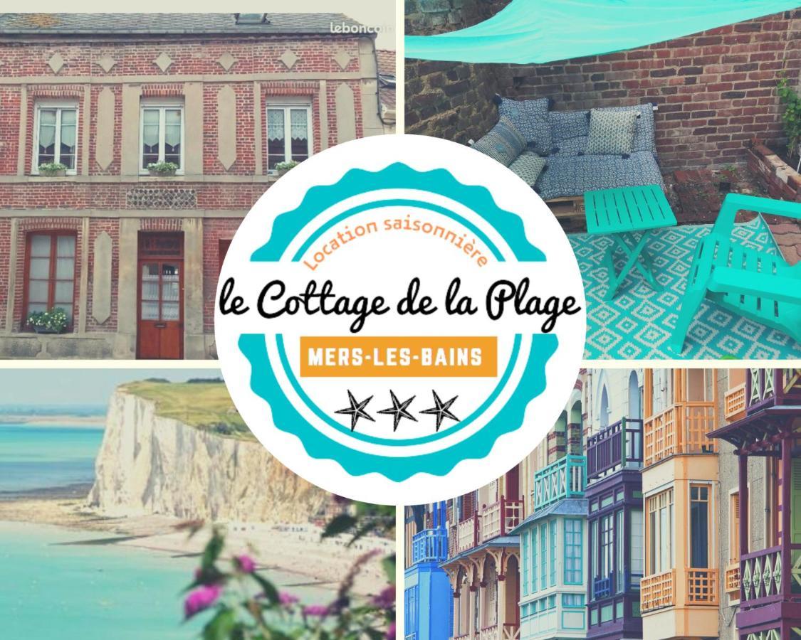 Le Cottage De La Plage - Maison Avec Garage Mers-les-Bains Luaran gambar
